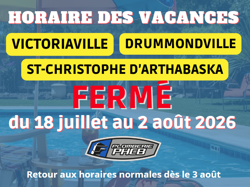 Vacances 2026 - Plomberie HCB - Fermés du 18 juillet au 2 août 2026